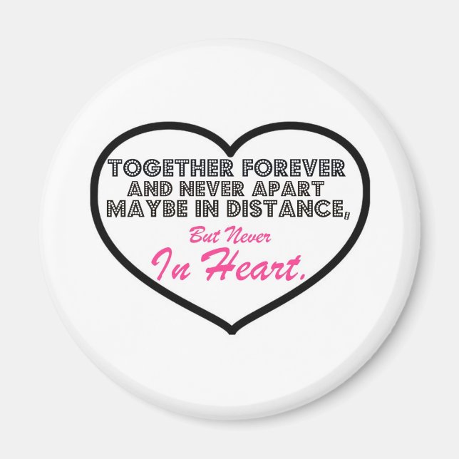 Together Forever & Never apart....... Magnet (Front)