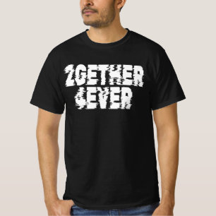 together forever T-Shirt