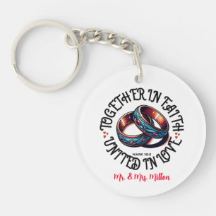 Together In Faith United In Love- Mark 10:9 Key Ring