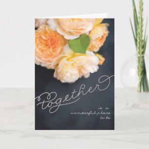 Together is a wonderful place to be card