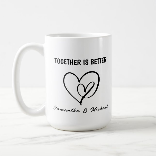Together is Better Valentine's Day Coffee Mug (Left)