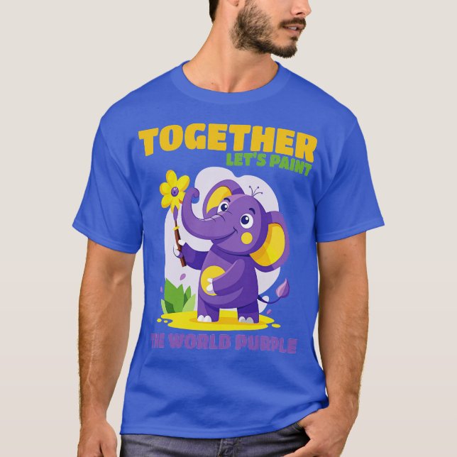 together lets paint the world purple T-Shirt (Front)