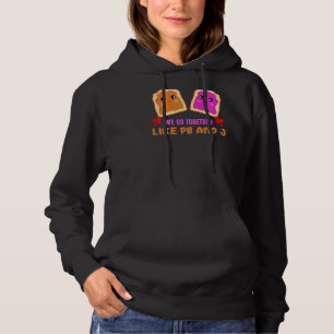 Together Like Pb & J Peanut Butter Jelly Food Gra Hoodie