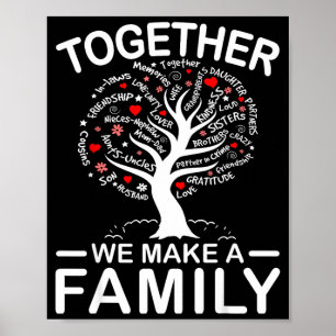 Together Make A Family Matching Family Reunion Poster