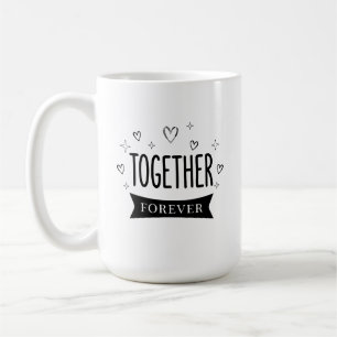 Together Minimalist Typography Modern Unity & Fami Coffee Mug
