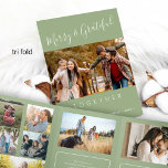 Together multi photo year in review Tri-Fold holiday card<br><div class="desc">Simple minimalist style Merry and Grateful together chic handwritten typography script family year in review 8 photo collage gallery sage green holiday card with your custom personalised text.</div>