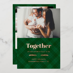 Together Our Favourite Place Family Photo Rose Gol Foil Holiday Card