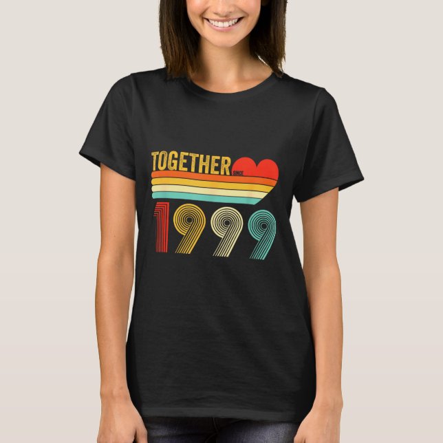 Together Since 1999 Shirt Retro Couple Anniversary (Front)