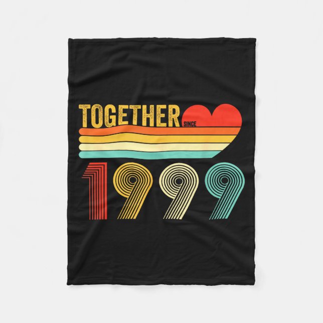 Together Since 1999 Shirt Retro Couple Anniversary Fleece Blanket (Front)
