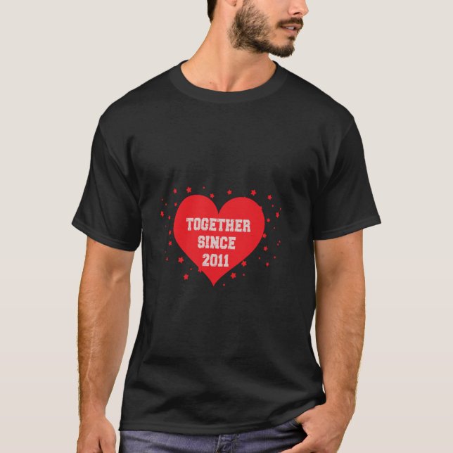Together Since 2011 T-Shirt (Front)