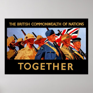 Together ~ The British Commonwealth of Nations Poster