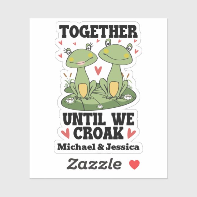 Together Until We Croak Funny Frog Couple Custom (Sheet)