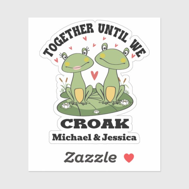 Together Until We Croak Funny Frog Couple Custom (Sheet)