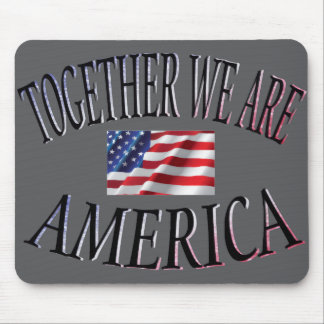 Together We Are America Mouse Mat