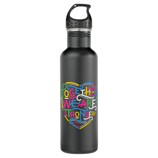 Together We Are Stronger 710 Ml Water Bottle (Front)