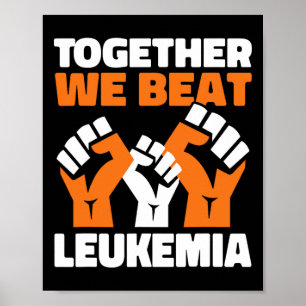 Together We Beat Leukaemia Blood Cancer Awareness Poster