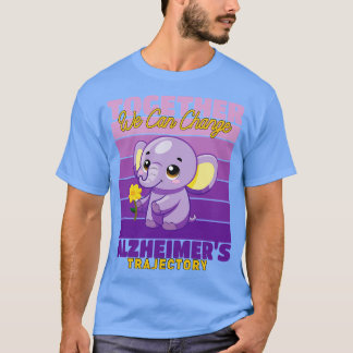 together we can change alzheimers trajectory T-Shirt
