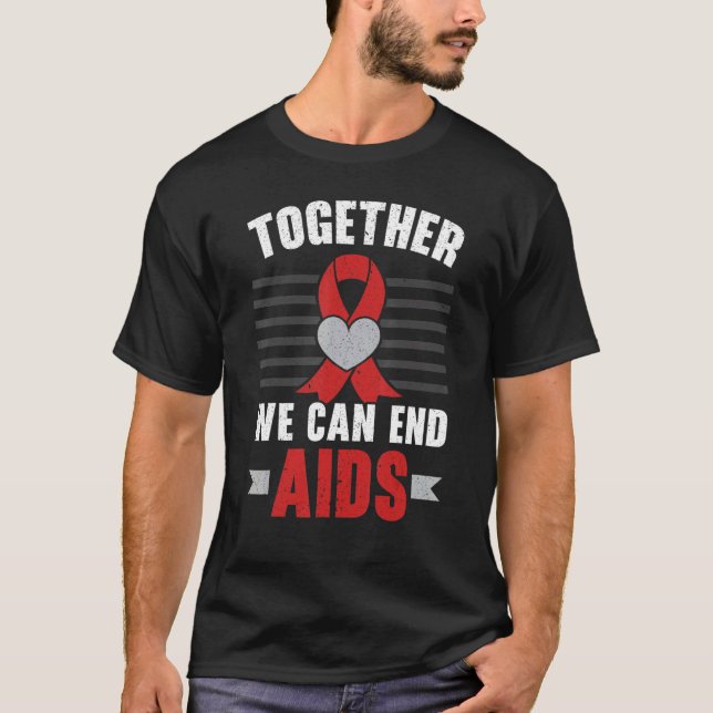 Together We Can End Aids HIV AIDS Awareness Red Ri T-Shirt (Front)