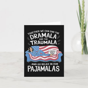 Together We Can End The Dramala And Traumala Pajam Card
