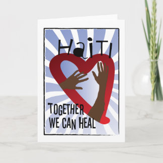 Together we can Heal - Support Haiti Card