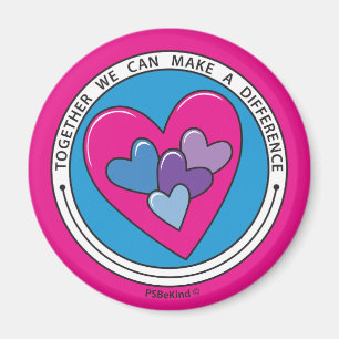Together We Can Make A Difference 2_ Magnet 2.25"