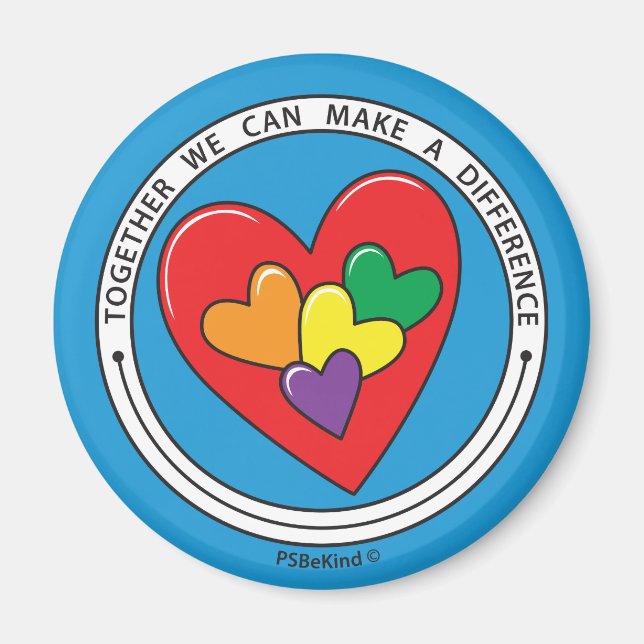 Together We Can Make A Difference 3_ Magnet 2.25" (Front)