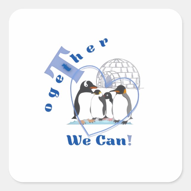 Together We Can | Motivational quote T-shirt  Square Sticker (Front)