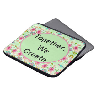 Together, We Create Laptop Sleeve