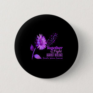 Together we fight against domestic violence awaren 6 cm round badge