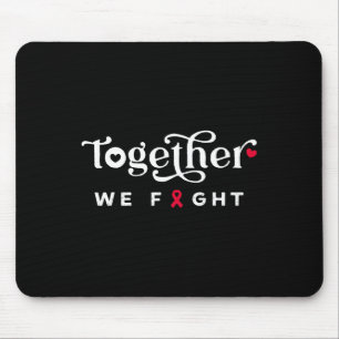 Together We Fight for Blood Cancer Awareness tee Mouse Mat