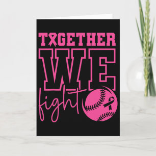 Together We Fight Softll Breast Cancer Awareness  Card