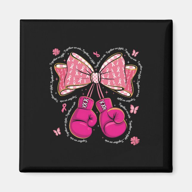 Together We Fight We Win Boxing Gloves Bow Breast  Magnet (Front)