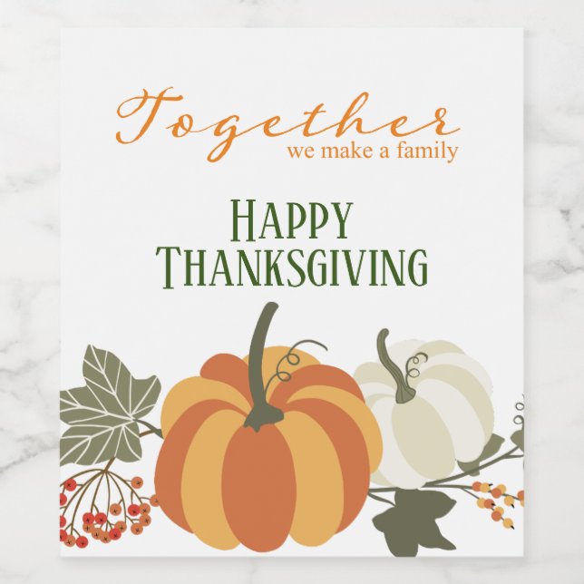 Together We Make a Family,  Happy Thanksgiving Wine Label (Single Label)