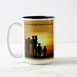 Together We Make a Family ❤️ Two-Tone Coffee Mug