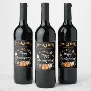 Together We Make a Family,  Wreath w/Pumpkin   blk Wine Label