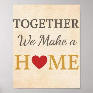 Together We Make a Home-Inspirational Wall Art