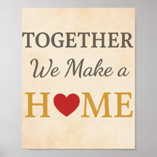 Together We Make a Home-Inspirational Wall Art