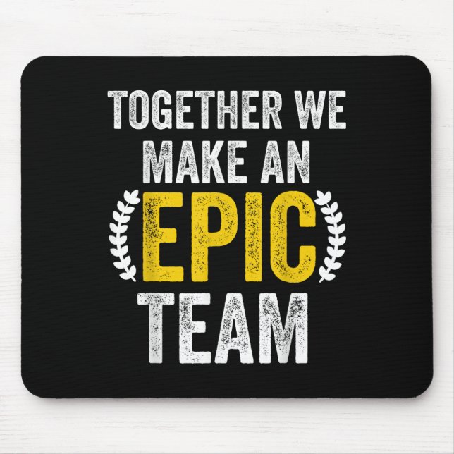 Together We Make An Ec Team - Awesome Coworkers Te Mouse Mat (Front)