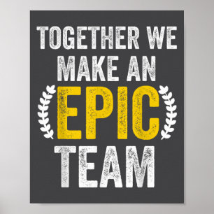 Together We Make An Ec Team - Awesome Coworkers Te Poster