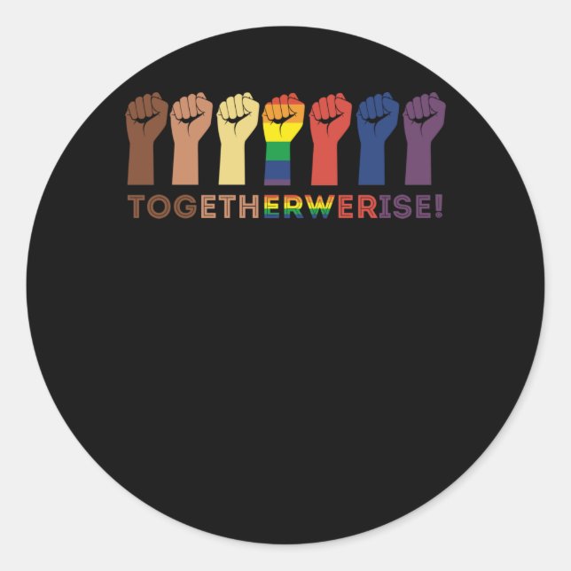Together We Rise Equality Social Justice Classic Round Sticker (Front)