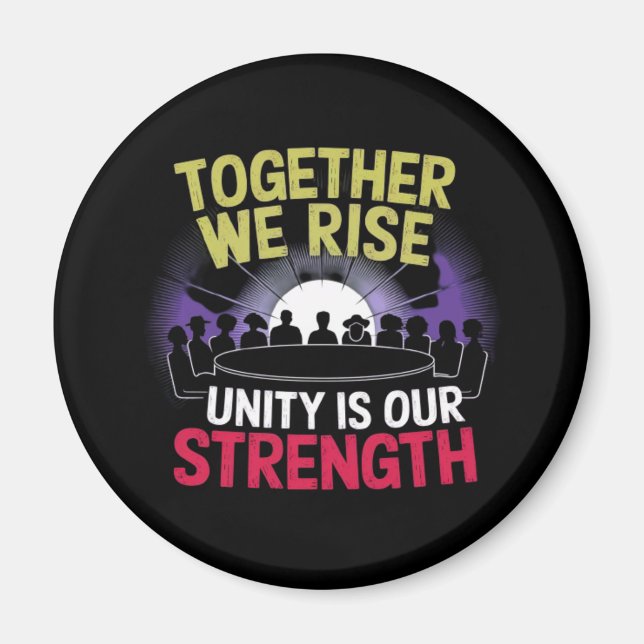 Together We Rise Inspirational Design Magnet (Front)