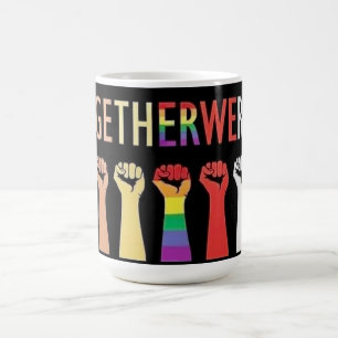 TOGETHER WE RISE MUG