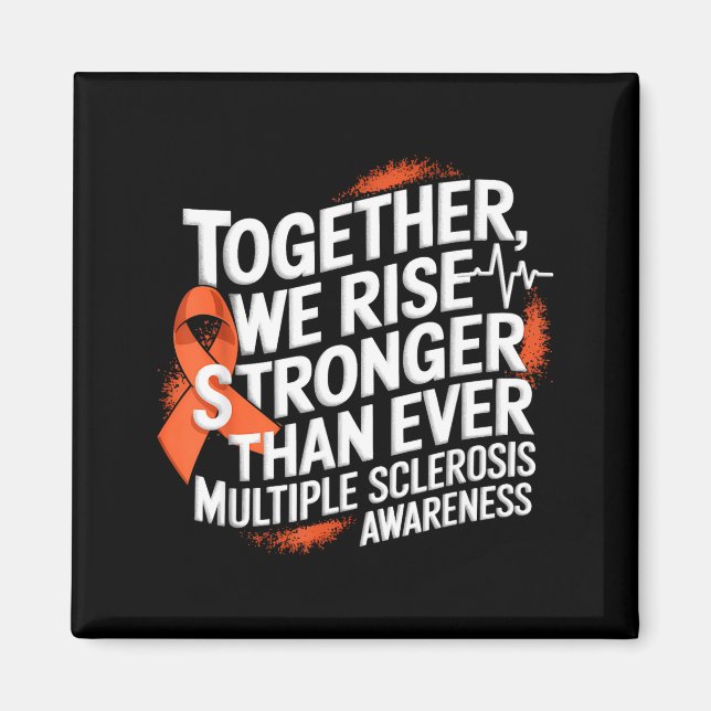 Together We Rise Orange Ribbon Multiple Sclerosis  Magnet (Front)
