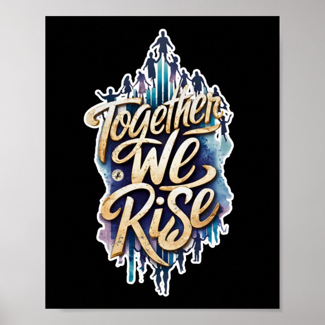 Together We Rise.  Poster (Front)