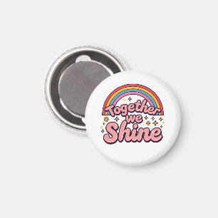 Together We Shine – Rainbow Retro Pride Quote Magnet