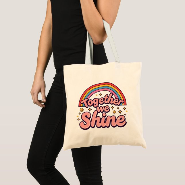 Together We Shine – Rainbow Retro Pride Quote Tote Bag (Front (Product))