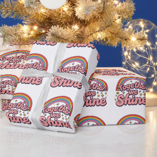 Together We Shine – Rainbow Retro Pride Quote Wrapping Paper