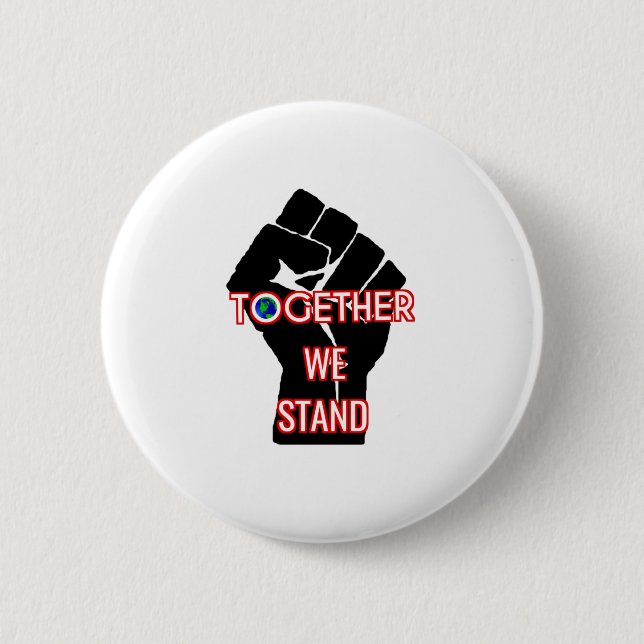 Together We Stand 6 Cm Round Badge (Front)