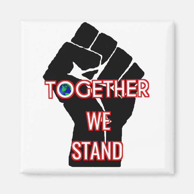 Together We Stand Magnet (Front)
