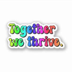 Together we thrive Rainbow Naurodivergent